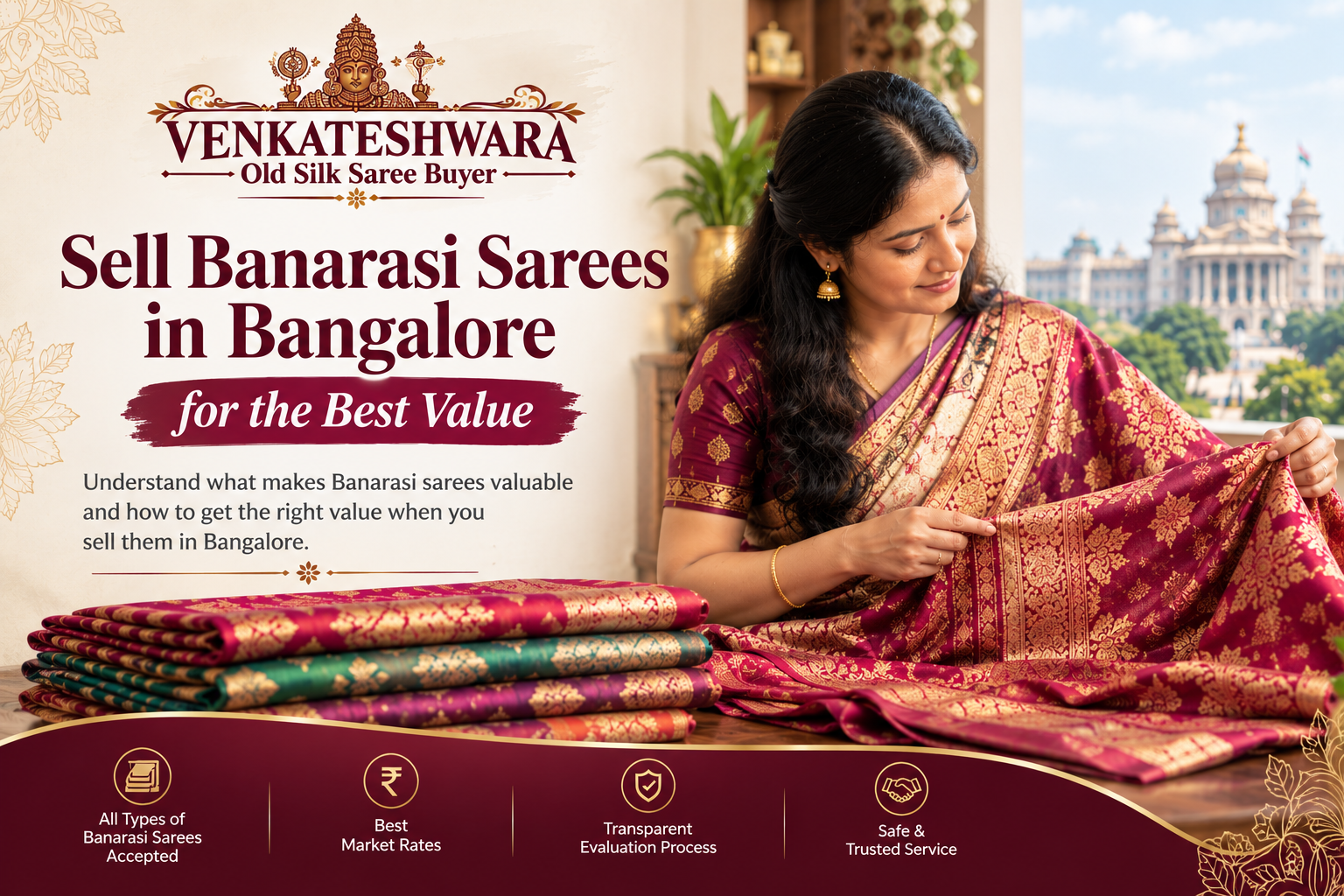 Sell Banarasi sarees in Bangalore with Venkateshwara Old Silk Saree Buyer